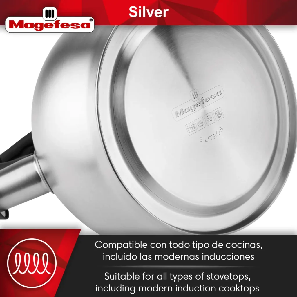Suitable for all types of stovetops - Magefesa Silver